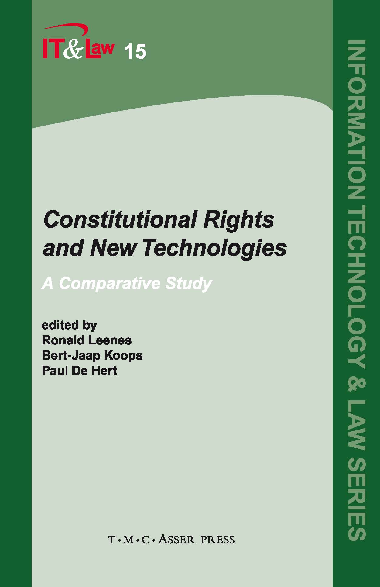 Constitutional Rights and New Technologies - A Comparative Study